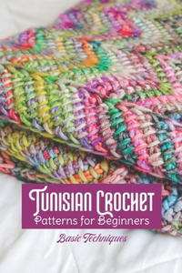 Tunisian Crochet Patterns for Beginners