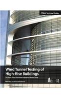 Wind Tunnel Testing of High-Rise Buildings