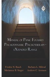 Manual of Panic Focused Psychodynamic Psychotherapy - eXtended Range