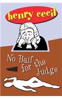 No Bail for the Judge