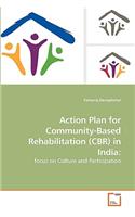 Action Plan for Community-Based Rehabilitation (CBR) in India