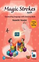 Magic Strokes (Arch): Listening & Speaking | CBSE & ICSE Class Fourth : aligned to Global Scale of English(GSE) | First Edition | By Pearson