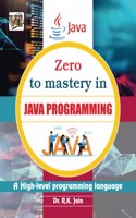 Zero To Mastery In Java Programming- No.1 Java Book For Beginners, This Amazing Java Book Covers A-Z About Programming In Java, Also Comes With Java Tricks You Should Definietly Know, Latest Edition