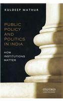 Public Policy and Politics in India