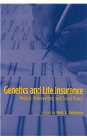 Genetics and Life Insurance