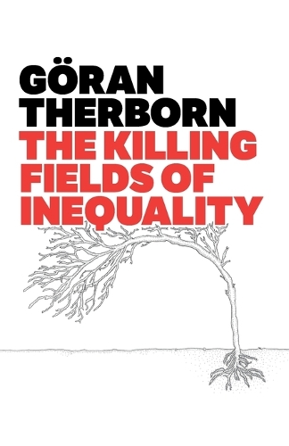 The Killing Fields of Inequality