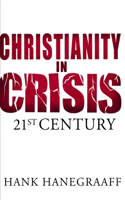 Christianity in Crisis: The 21st Century