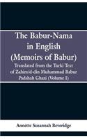 Babur-nama in English (Memoirs of Babur)