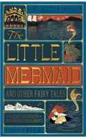 Little Mermaid and Other Fairy Tales (Minalima Edition)