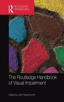 The Routledge Handbook of Visual Impairment