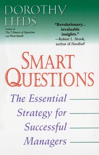 Smart Questions: The Essential Strategy for Successful Managers(English)
