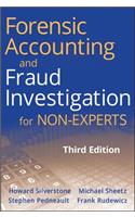 Forensic Accounting and Fraud Investigation for Non-Experts