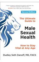 The Ultimate Guide to Male Sexual Health - Second Edition