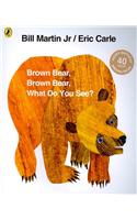 Brown Bear, Brown Bear, What Do You See?. by Bill Martin, JR.
