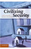 Civilizing Security