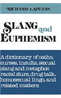 Slang and Euphemism