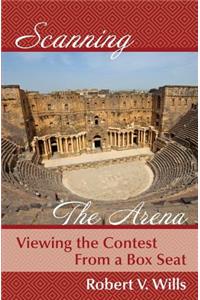 Scanning the Arena