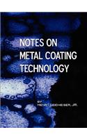 Notes on Metal Coating Technology (Applied Engineering)