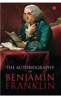 Autobilgraphy of Benjamin Franklin