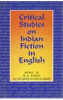 Critical Studies on Indian Fiction in English