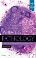 Wheater's Pathology: A Text, Atlas and Review of Histopathology