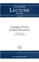 Complex Proofs of Real Theorems