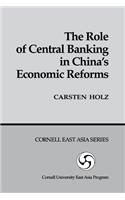 Role of Central Banking in China's Economic Reform