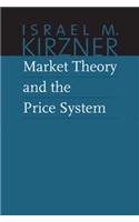 Market Theory and the Price System