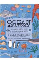 Ocean Anatomy: The Curious Parts & Pieces of the World Under the Sea