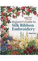 Beginner's Guide to Silk Ribbon Embroidery