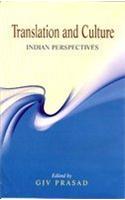Translation And Culture: Indian Perspectives