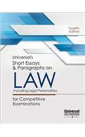 Universal's Short Essays & Paragraphs on Law Including Legal Personalities for Competitive Examinations