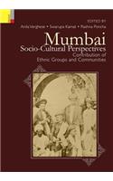 Mumbai: Socio-Cultural Perspectives: Contributions of Ethnic Groups and Communities