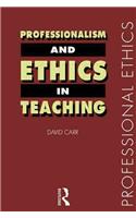 Professionalism and Ethics in Teaching