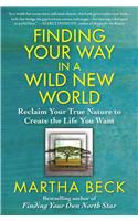 Finding Your Way in a Wild New World