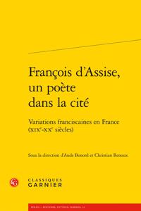Francois d'Assise, Un Poete Dans La Cite