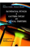 Mathematical Methods In Scattering Theory And Biomedical Engineering - Proceedings Of The Seventh International Workshop
