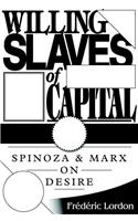 Willing Slaves Of Capital