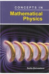 Concepts In Mathematical Physics