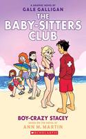 THE BABY-SITTERS CLUB GRAPHIX#07 BOY-CRAZY STACEY