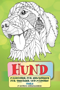Malbücher für Erwachsene für Teenager und Mädchen - Mandala Stressabbau - Tiere - Hund