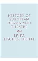 History of European Drama and Theatre