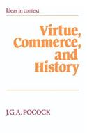 Virtue, Commerce, and History