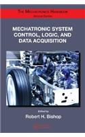 Mechatronic System Control, Logic, and Data Acquisition
