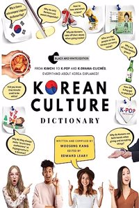 KOREAN CULTURE DICTIONARY: From Kimchi To K-Pop And K-Drama Cliches. Everything About Korea Explained!