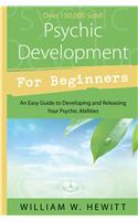 Psychic Development for Beginners