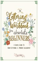 Lettering Workbook for Absolute Beginners