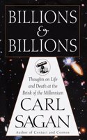 Billions and Billions:: Thoughts on Life and Death at the Brink of the Millennium
