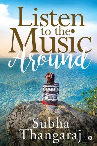 Listen to the Music Around