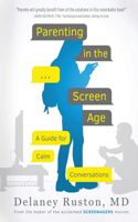 Parenting in the Screen Age